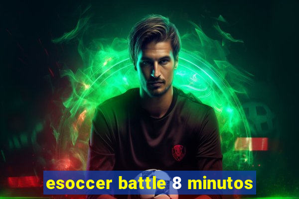 esoccer battle 8 minutos